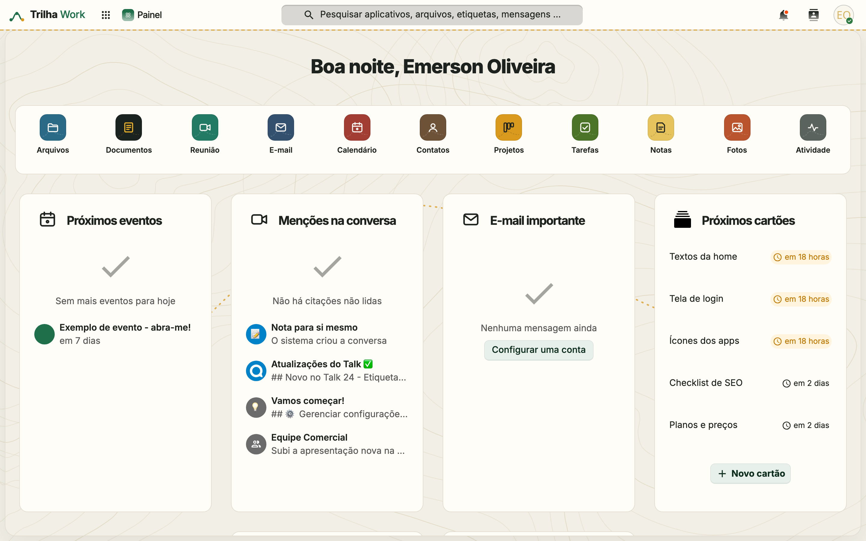 O Painel do Trilha Work: a doca com os apps, a agenda do dia, os arquivos recentes e as conversas.